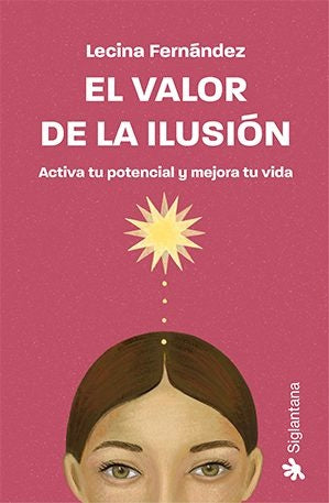 El valor de la ilusión | Lecina Fernández