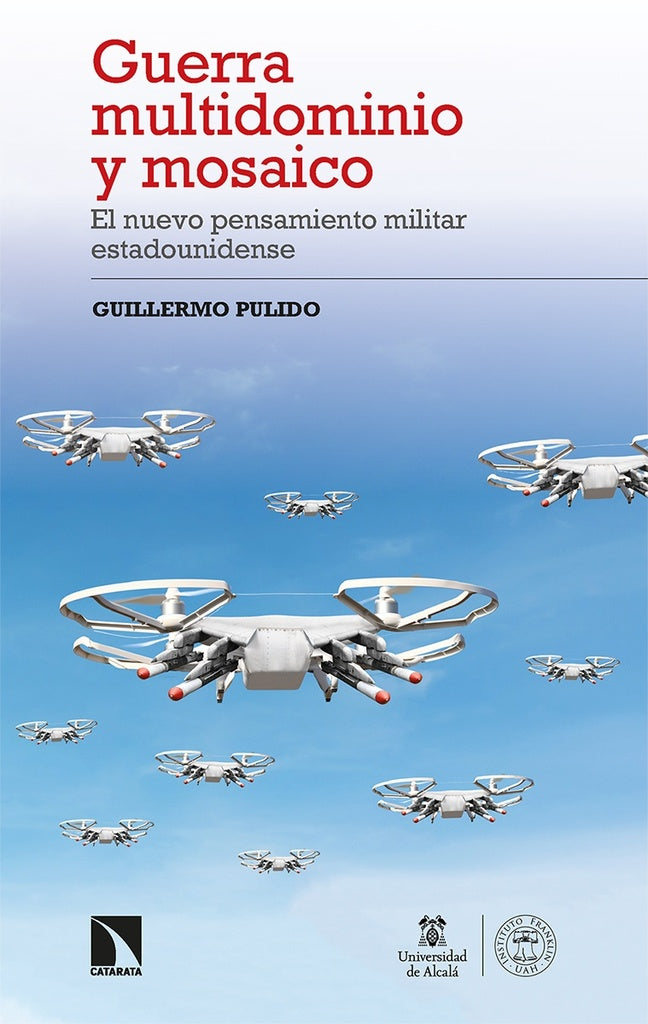Guerra multidominio y mosaico | Guillermo Pulido
