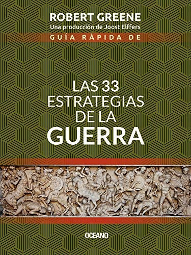 Guía rápida de las 33 estrategias de la guerra (nva. edición) | ROBERT GREENE
