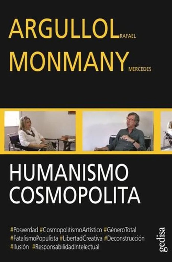 Humanismo cosmopolita | Rafael Argullol & Mercedes Monmany