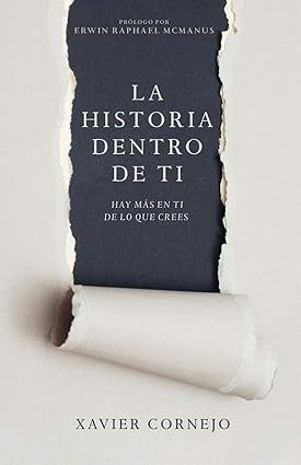 La historia dentro de ti | Xavier Cornejo