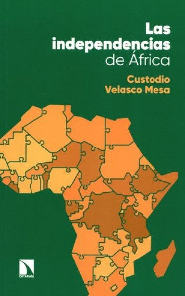 Las independencias de África | Custodio Velasco Mesa