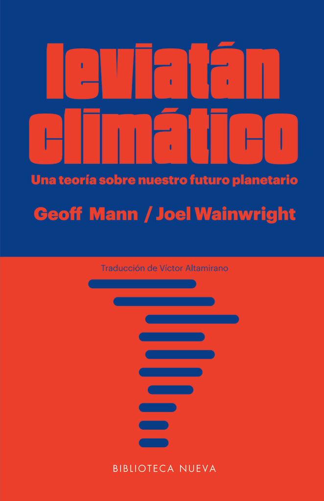 Leviatán climático | Geoff Mann & Joel Wainwright