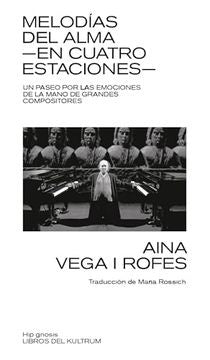 Melodías del alma en cuatro estaciones | Aina Vega i Rofes