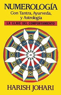 Numerología con Tantra, Ayurveda y Astrología | Harish Johari