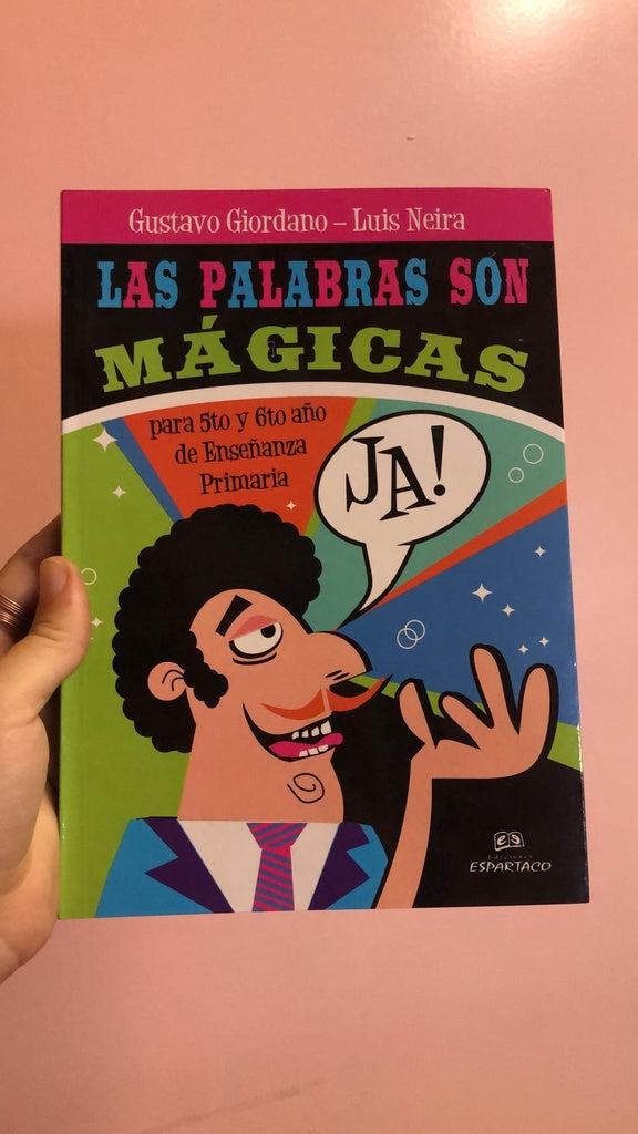 PALABRAS SON MAGIAS INICIAL 5 Y 6, LAS | GUSTAVO GIORDANO