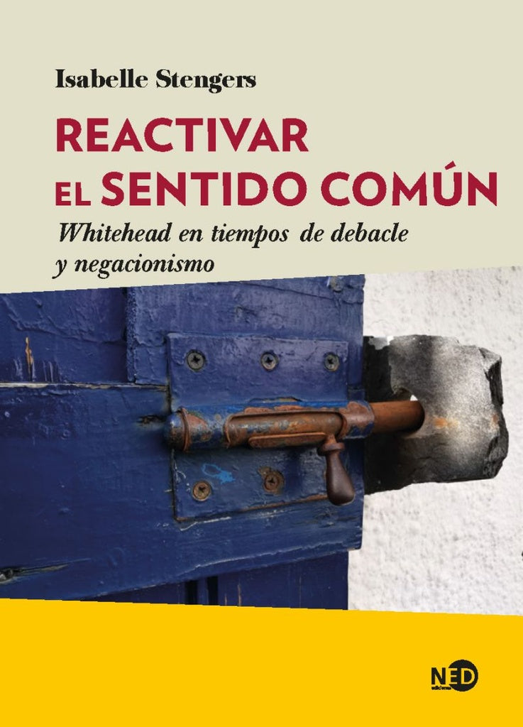 Reactivar el sentido común | Isabelle Stengers