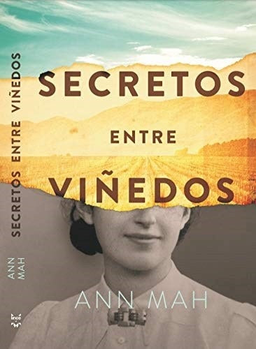 Secretos entre viñedos | ANN MAH
