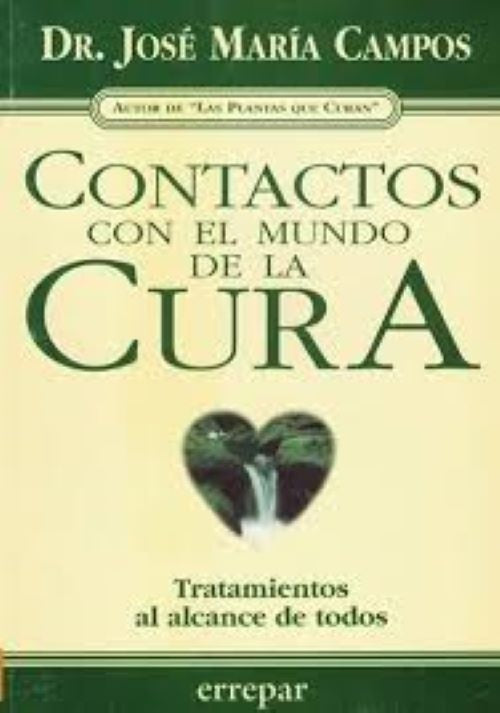 CONTACTOS CON EL MUNDO DE LA CURA | JOSE MARIA CAMPOS