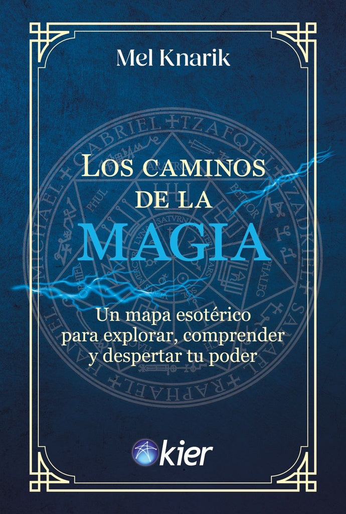 Caminos de la magia | Mel Knarik
