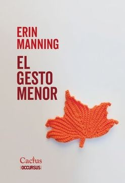 El gesto menor
| ERIN MANNING
