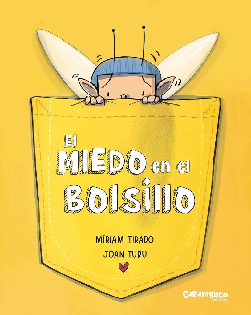 MIEDO EN EL BOLSILLO, EL | MÍRIAM TIRADO TORRAS | JOAN TURU SÁNCHEZ