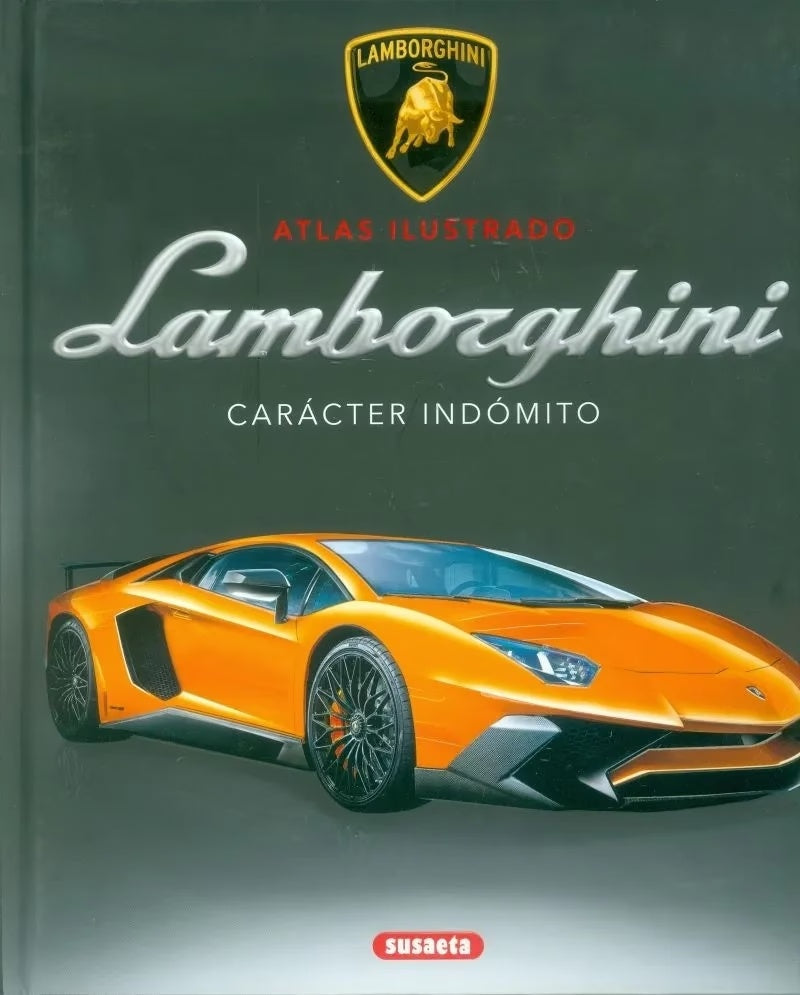 Lamborghini. Carácter indómito
| Víctor Saomil