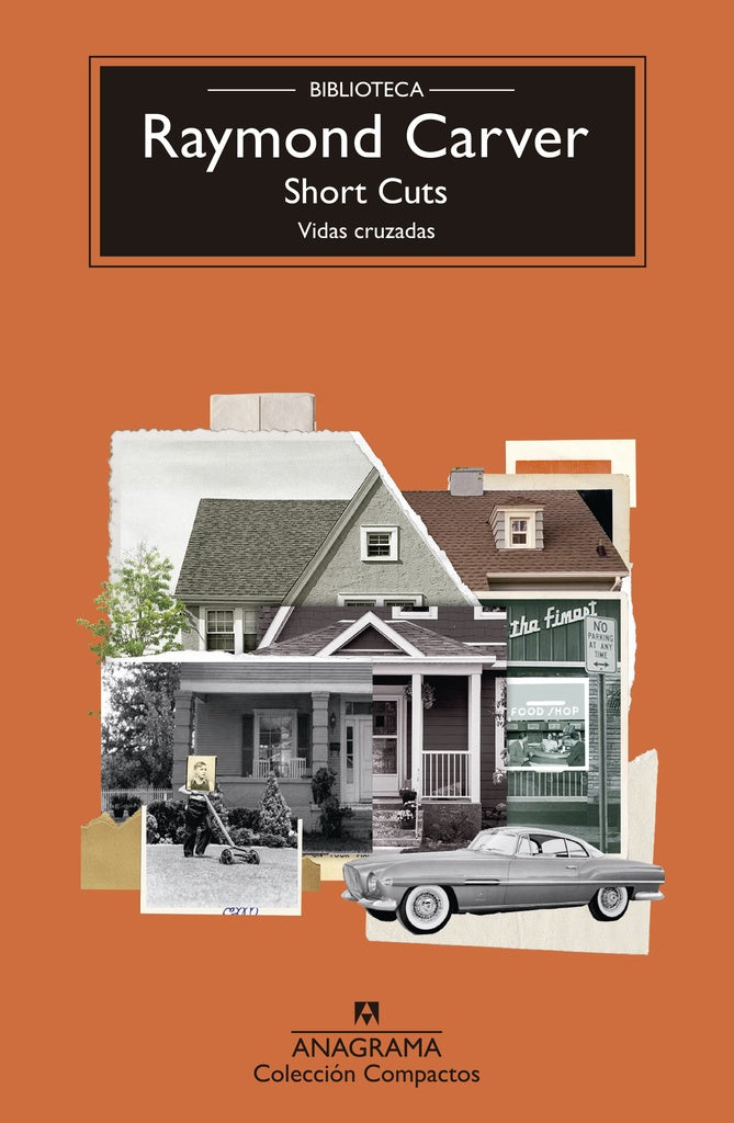 SHORT CUTS. VIDAS CRUZADAS | RAYMOND CARVER