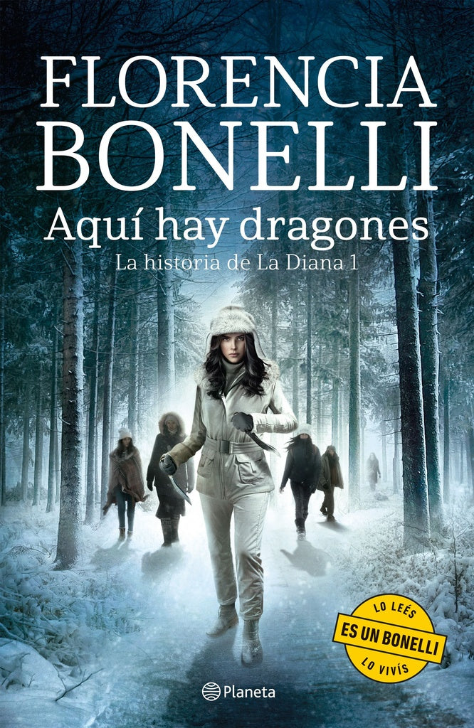 HISTORIA DE LA DIANA 1, LA. AQUI HAY DRAGONES | FLORENCIA BONELLI