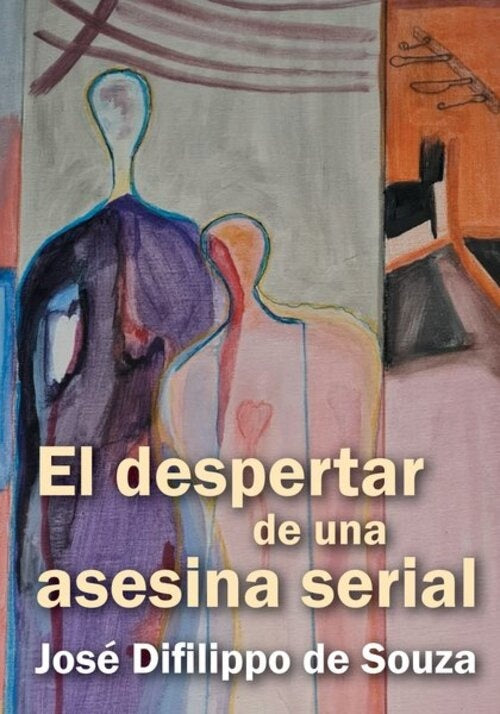 DESPERTAR DE UNA ASESINA SERIAL, EL | JOSE DIFILIPPO DE SOUZA