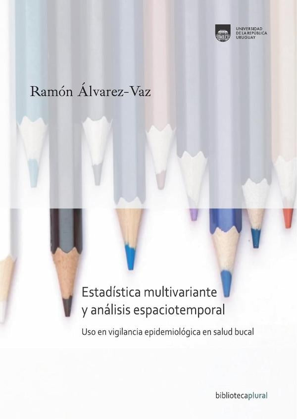 ESTADISTICA MULTIVARIANTE Y ANALISIS ESPACIOTEMPORAL | RAMÓN ÁLVARES-VAZ