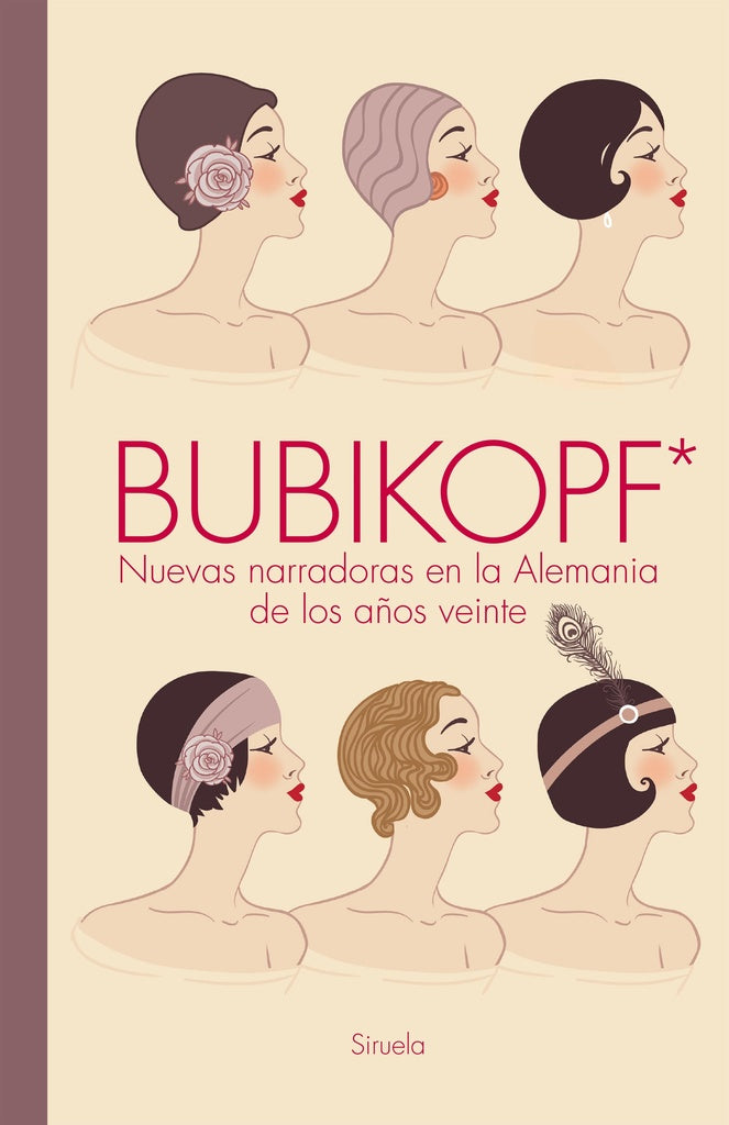 BUBIKOPF. NUEVAS NARRADORAS EN LA ALEMANIA DE LOS AÑOS VEINTE
