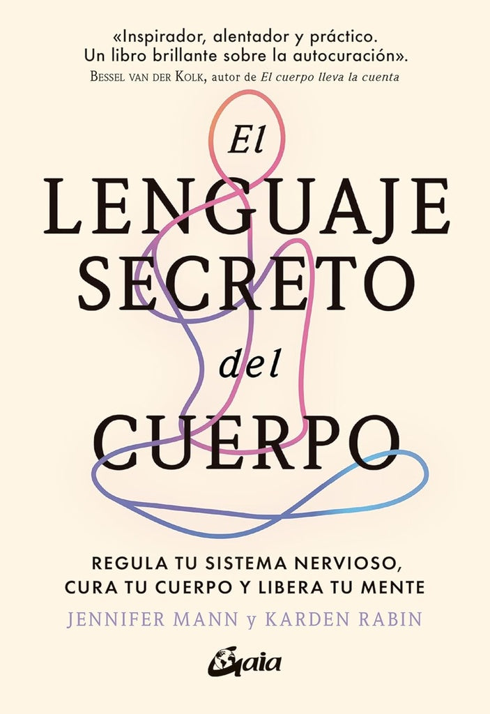 El lenguaje secreto del cuerpo
| JENNIFER/ RABIN KARDEN MANN