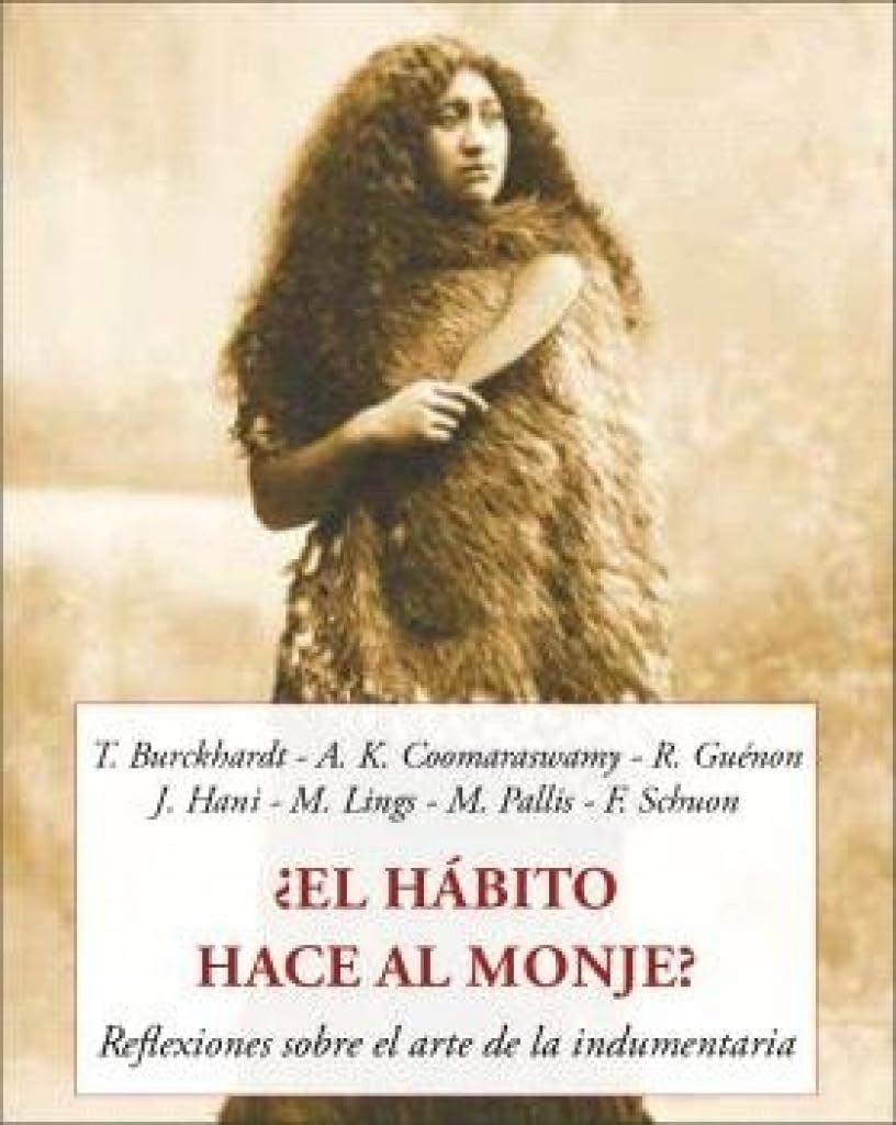 HABITO HACE AL MONJE?, EL | T./ COOMARASWAMY A. K./ GUENON R./ HANI J./ LIN