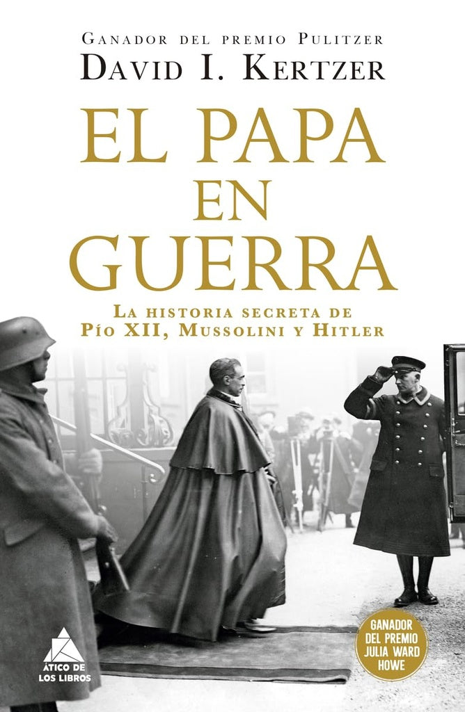 El Papa en guerra
| David I. Kertzer
