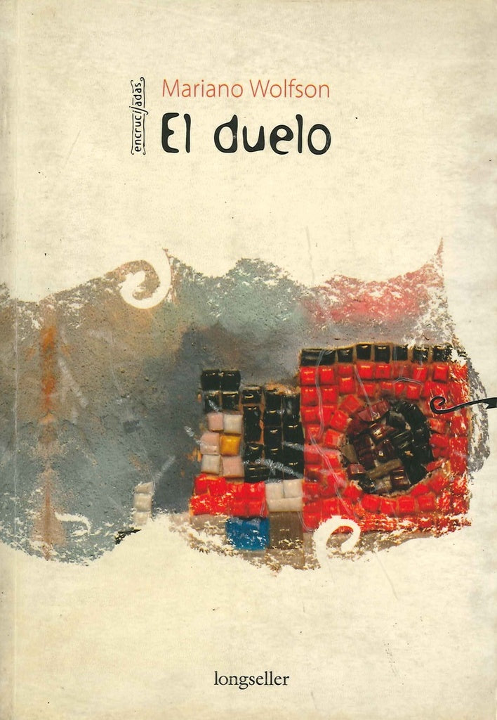 DUELO, EL | MARIANO WOLFSON
