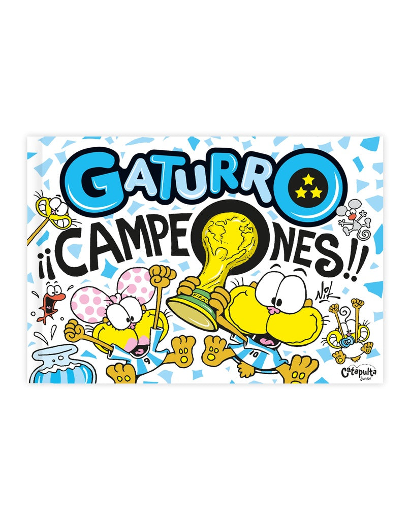 Gaturro ¡¡Campeones!! | NIK