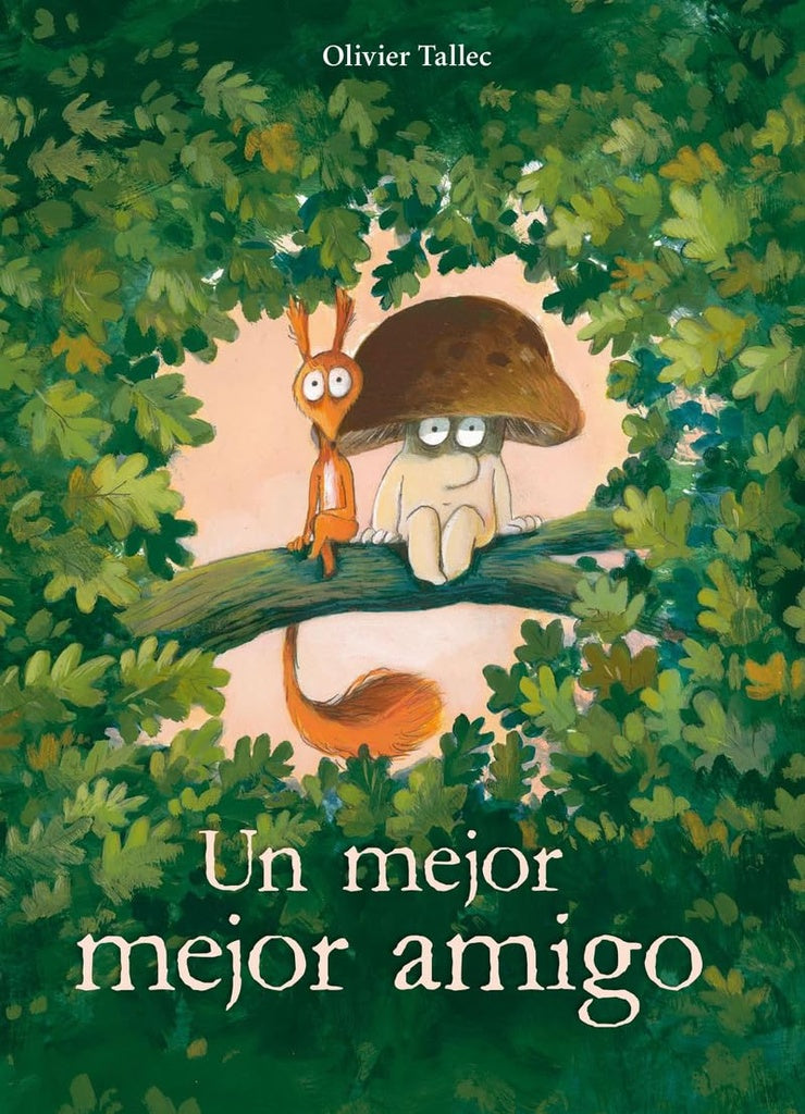 MEJOR MEJOR AMIGO, UN | OLIVIER TALLEC