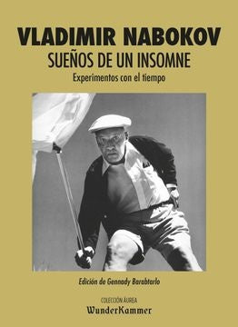 Sueños de un insomne: Experimentos con el tiempo | Vladimir Nabokov