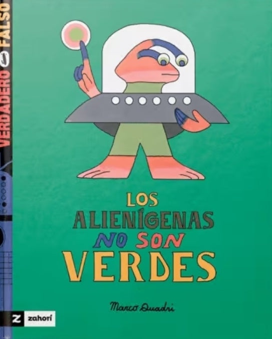 Los alienígenas no son verdes | Marco Quadri