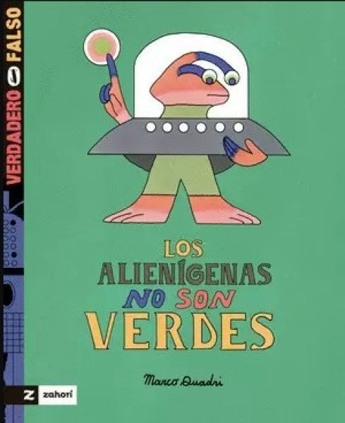 Los alienígenas no son verdes | Marco Quadri
