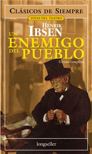 ENEMIGO DEL PUEBLO, EL -CDS- | HENRIK IBSEN