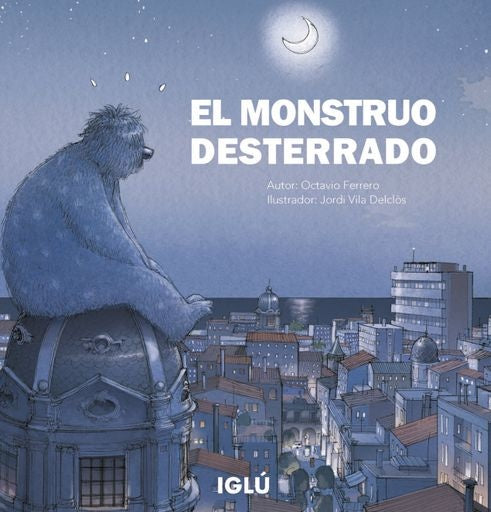 El monstruo desterrado | Octavio Ferrero