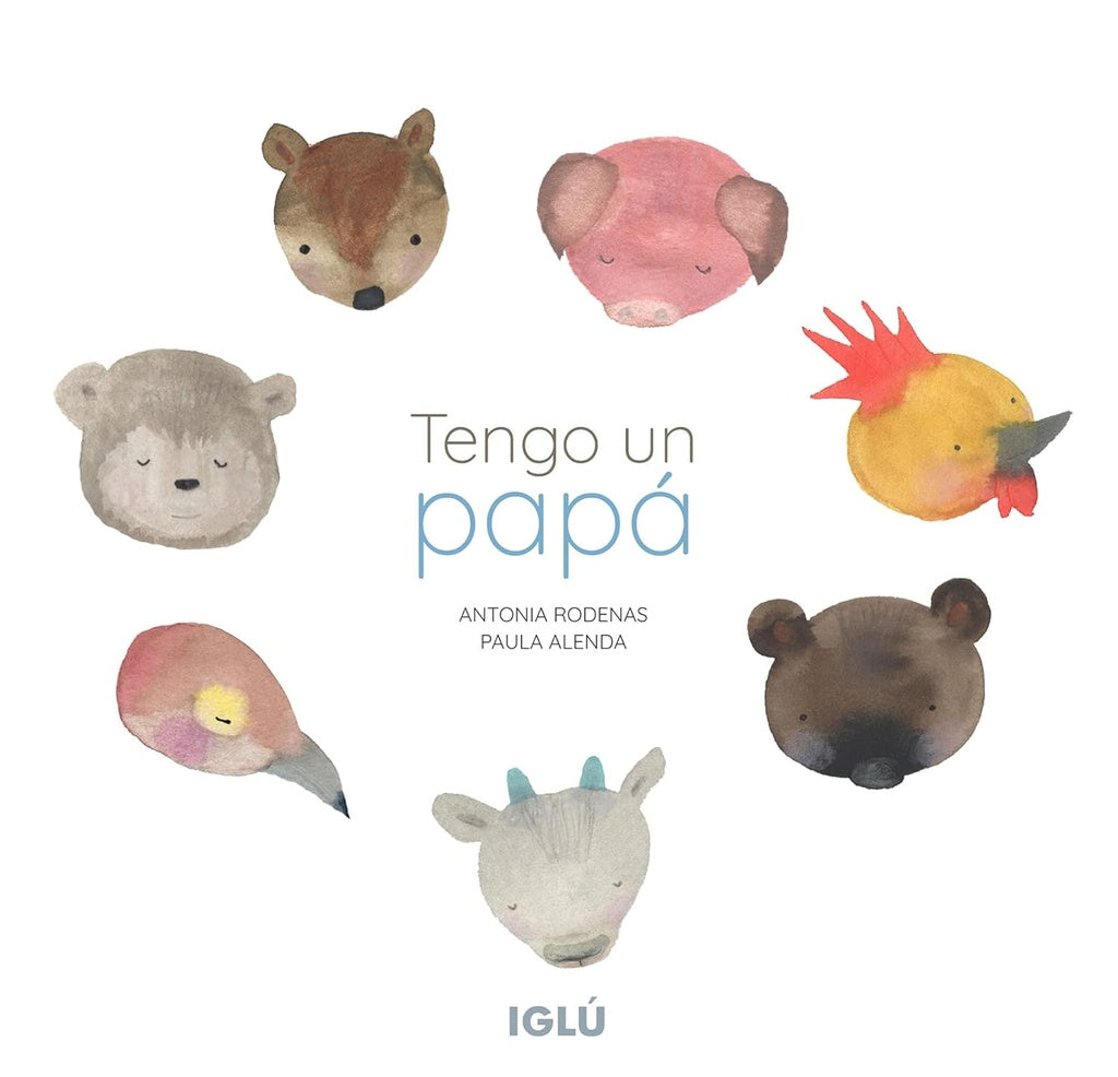 Tengo un papá | Antonia Rodenas