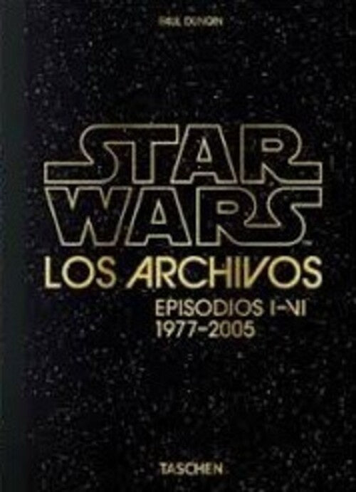STAR WARS LOS ARCHIVOS EPISODIOS I - IV 1977 - 2005 | PAUL DUNCAN
