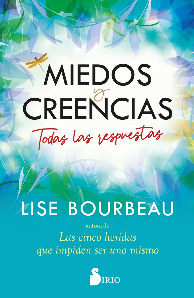 MIEDOS Y CREENCIAS | LISE BOURBEAU