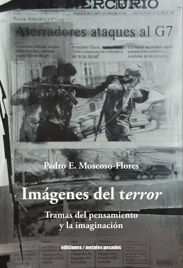IMAGENES DEL TERROR | PEDRO E. MOSCOSO-FLORES