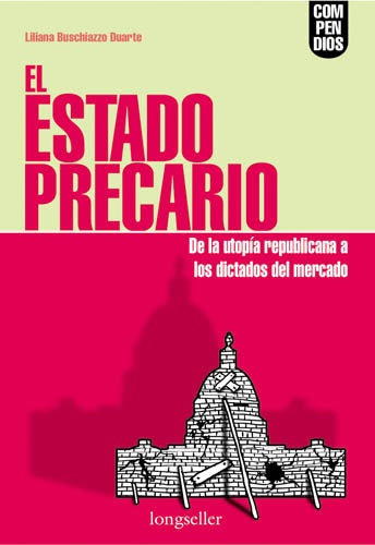 ESTADO PRECARIO, EL | L BUSCHIAZZO DUARTE