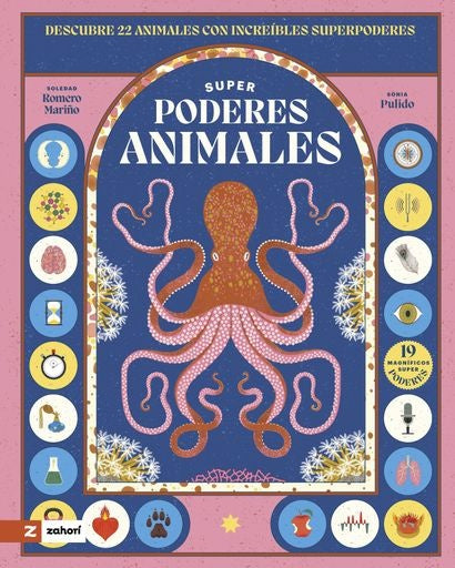 SUPERPODERES ANIMALES | SOLEDAD ROMERO MARIÑO / SONIA PULIDO