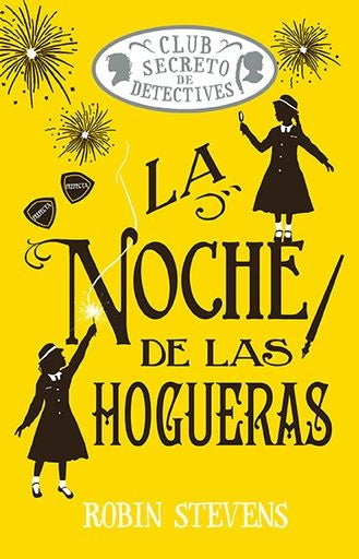 La noche de las hogueras (Cozy Mystery Juvenil) | Robin Stevens