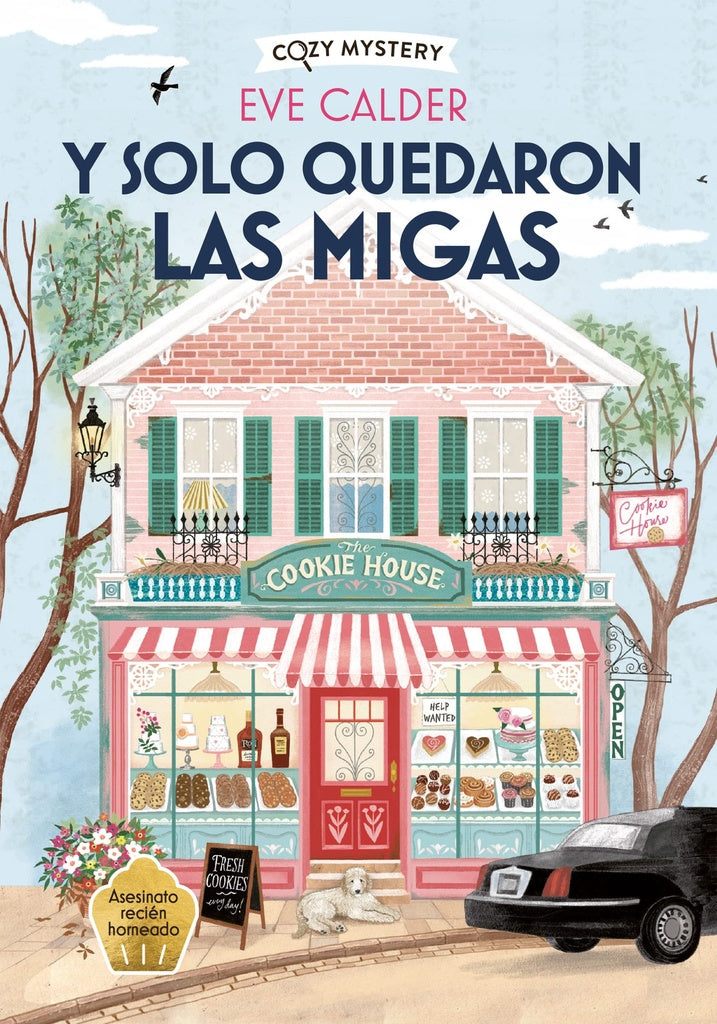Y solo quedaron las migas (Cozy Mystery) | Eve Calder