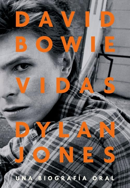 DAVID BOWIE VIDAS | DYLAN JONES