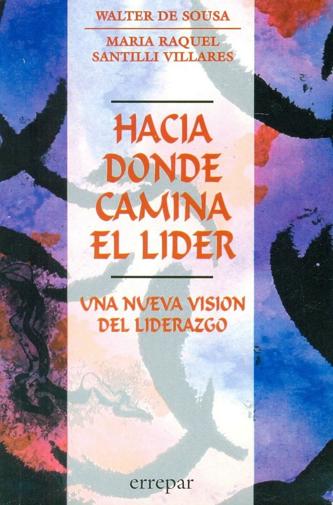 HACIA DONDE CAMINA EL LIDER | VILLARES DE SOUSA