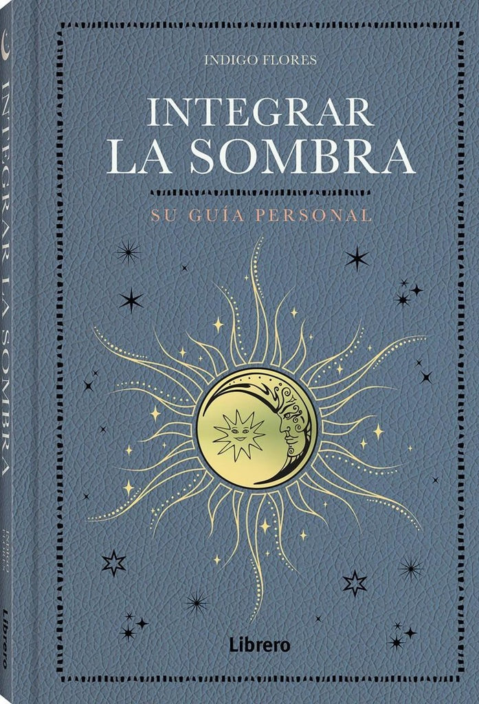 INTEGRAR LA SOMBRA | INDIGO FLORES