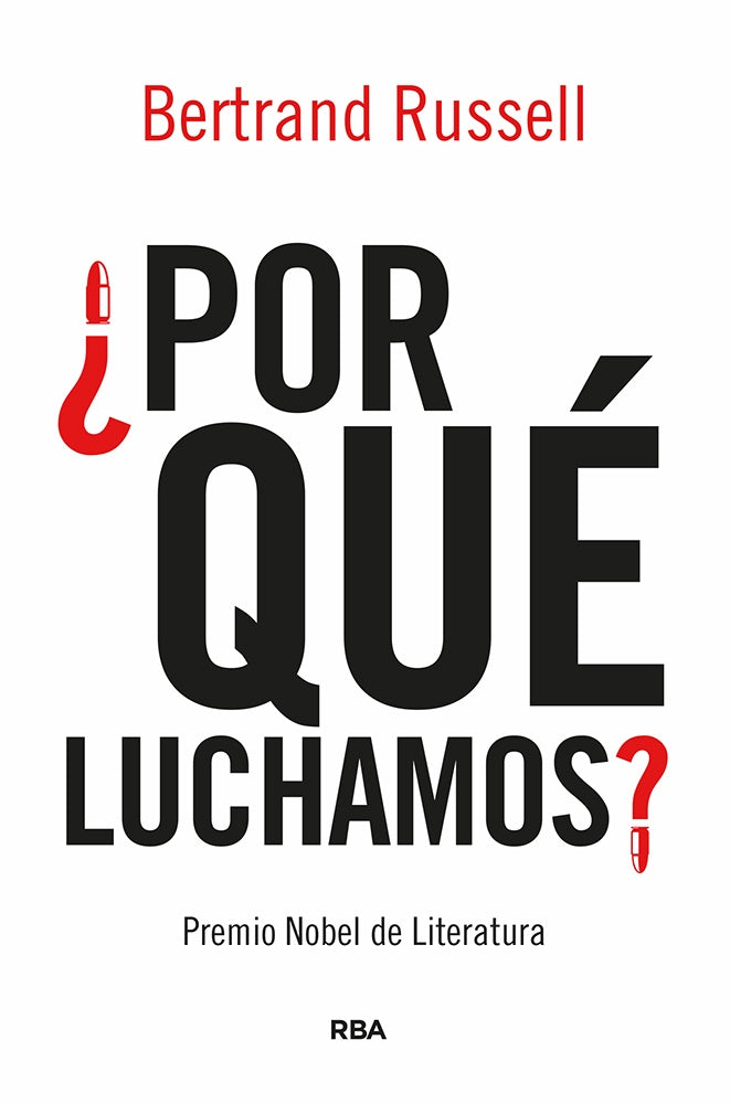 POR QUE LUCHAMOS? | BERTRAND RUSSELL