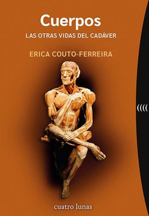 Cuerpos. Las otras vidas del cadáver | ERICA COUTO FERREIRA