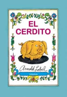El cerdito | ARNOLD LOBEL