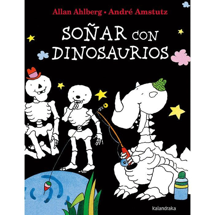 Soñar con dinosaurios
| ALLAN AHLBERG / ANDRÉ AMSTUTZ