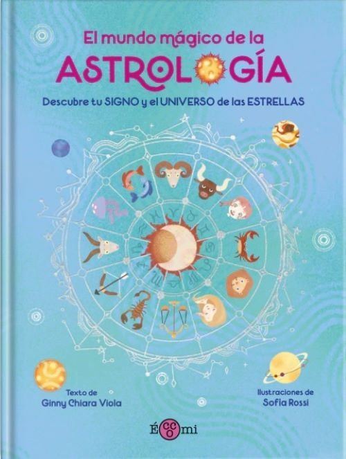 MUNDO MAGICO DE LA ASTROLOGIA, EL | GINNY/ ROSSI SOFIA CHIARA VIOLA