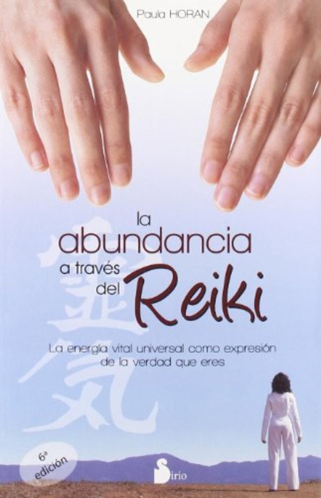 ABUNDANCIA A TRAVES DEL REIKI, LA | PAULA HORAN